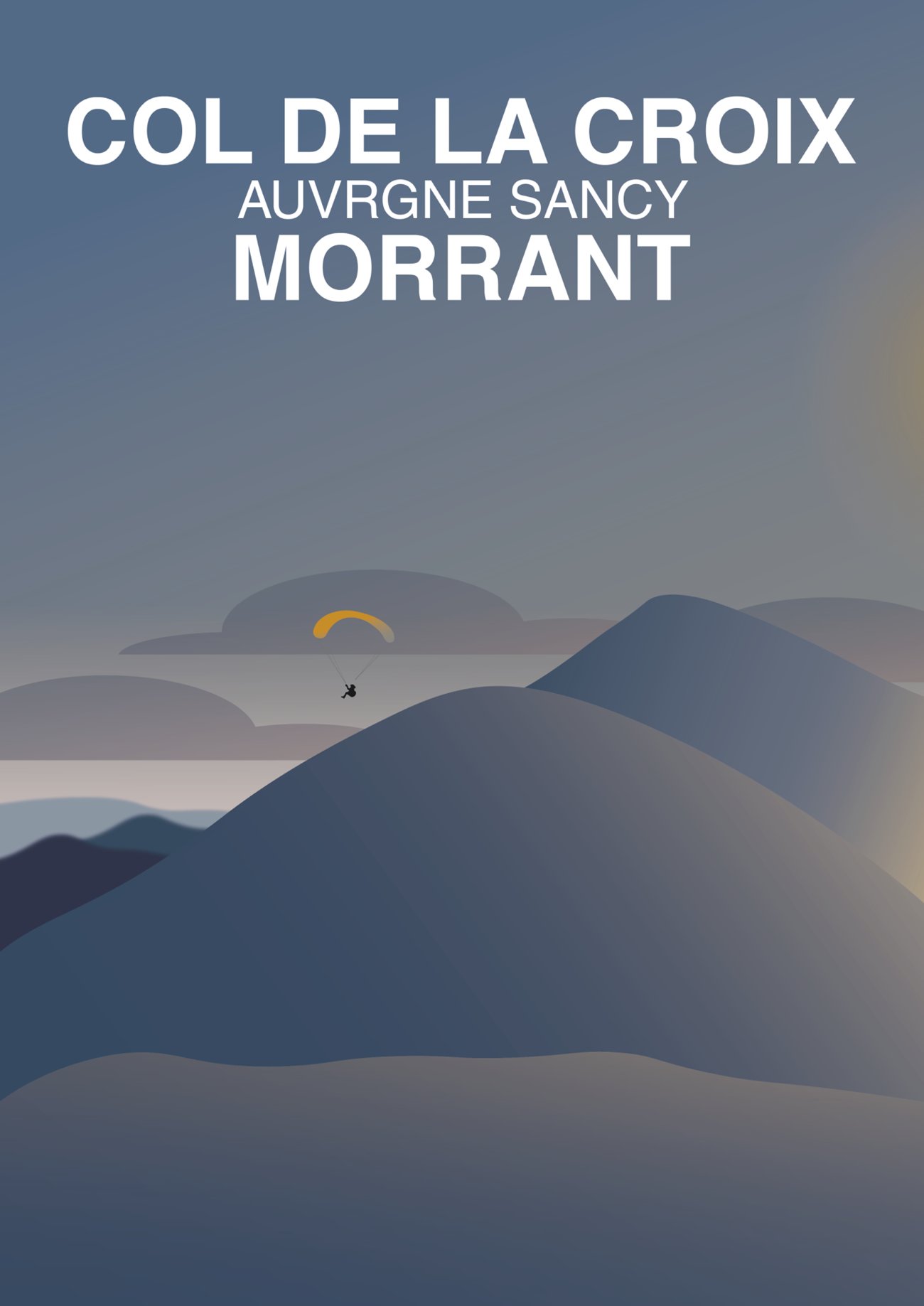 Affiche du col de la Croix-Morand : parapente au-dessus des volcans au crépuscule